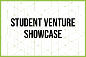 Student Venture Showcase