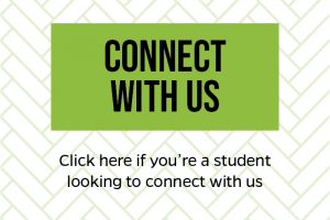 I want to learn more. Click here if you're a student looking to connect with us.