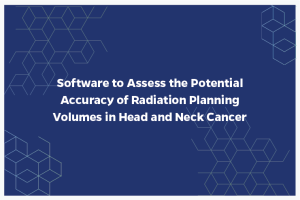 Software to Assess the Potential Accuracy of Radiation Planning Volumes in Head and Neck Cancer
