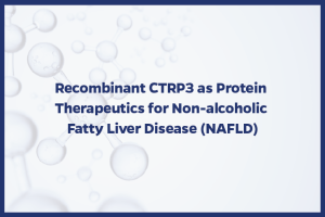 Recombinant CTRP3 as Protein Therapeutics for Non-alcoholic Fatty Liver Disease (NAFLD)