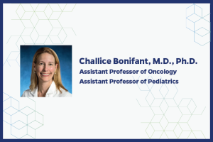 Challice Bonifant, M.D., Ph.D. Assistant Professor of Oncology Assistant Professor of Pediatrics