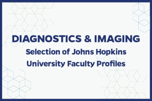Diagnostics and Imaging Selection of Johns Hopkins University Faculty Profiles