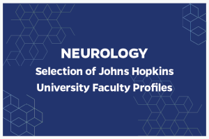Neurology Selection of Johns Hopkins University Faculty Profiles